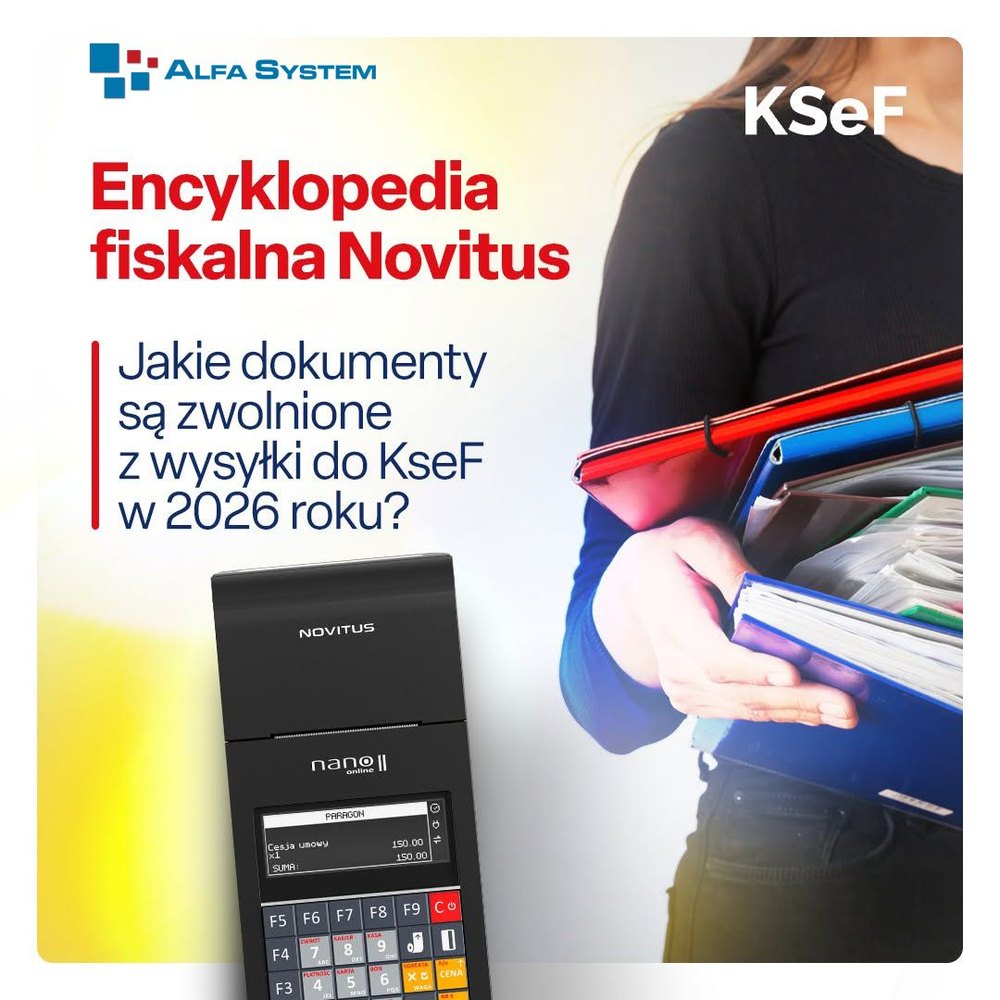 KSeF 2026 jakie dokumenty nie będą musiały trafić do systemu?